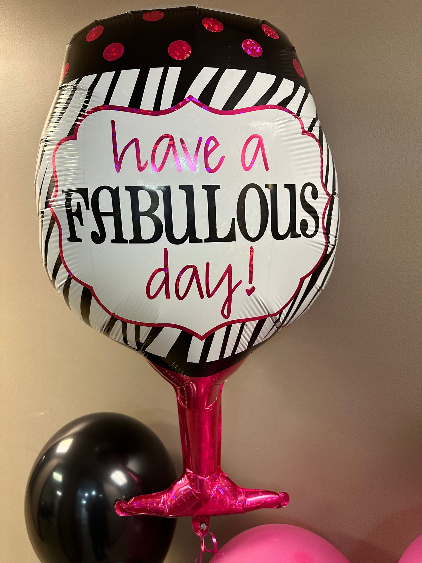 Have A Fabulous Day Wine Glass - SuperShape